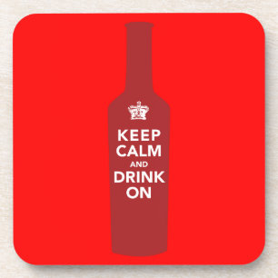 Keep Calm and Drink On Wine Lover Gift Coaster