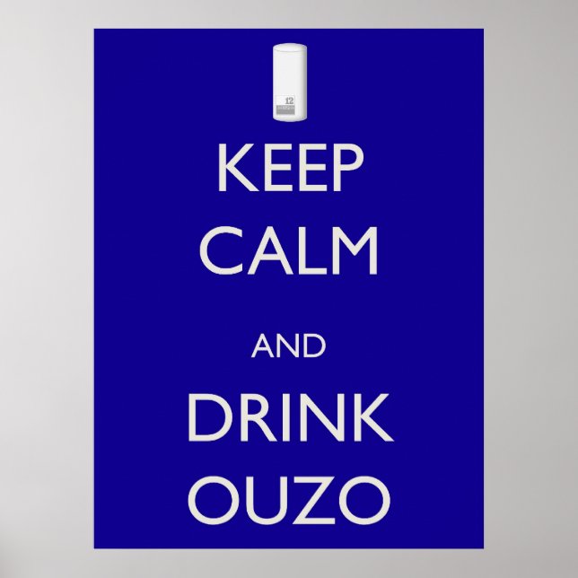 Keep Calm and Drink Ouzo Poster (Front)