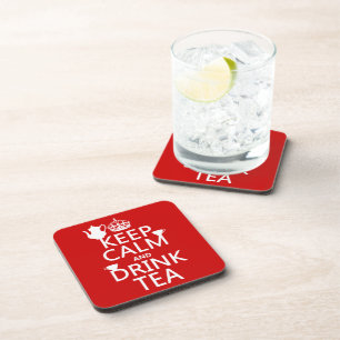Keep Calm and Drink Tea - All Colours Coaster