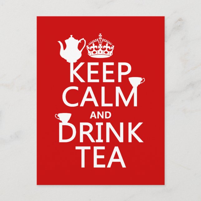 Keep Calm and Drink Tea - All Colours Postcard (Front)