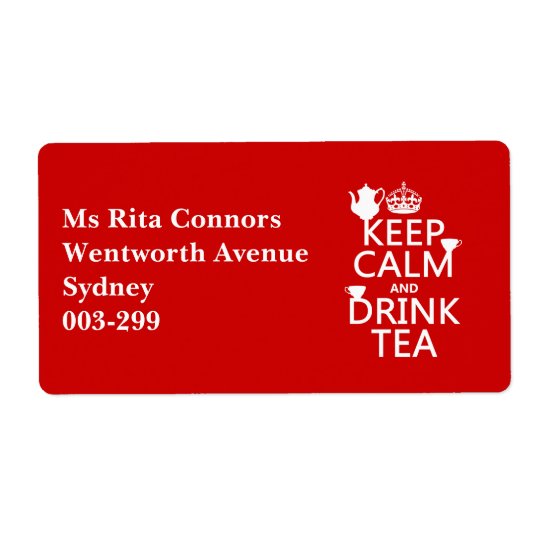 Keep Calm and Drink Tea - All Colours Shipping Label