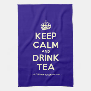 Keep Calm and Drink Tea Kitchen Towel