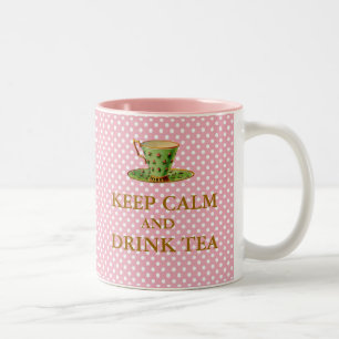 Keep Calm and Drink Tea Mug
