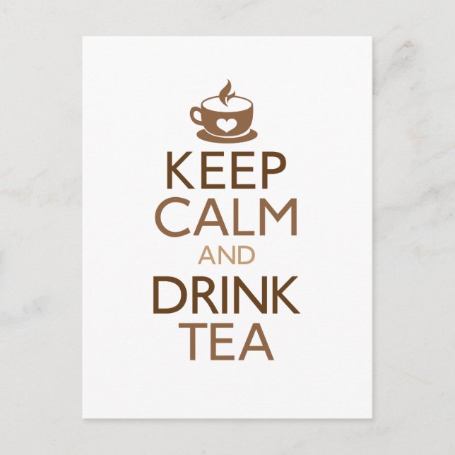 Keep Calm and Drink Tea Postcard (Front)