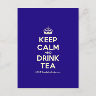 Keep Calm and Drink Tea Postcard