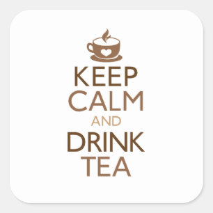 Keep Calm and Drink Tea Square Sticker