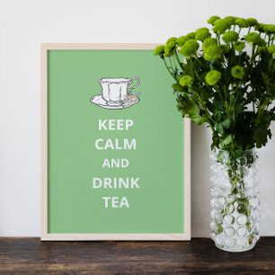 Keep Calm And Drink Tea Vintage Teacup Poster
