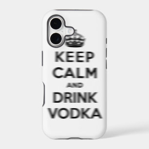 Keep calm and drink vodka