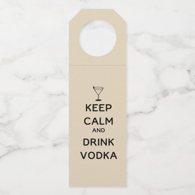 Keep Calm and Drink Vodka Bottle Tag (Front)