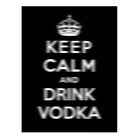 Keep Calm And Drink Vodka Postcard Zazzle Ca