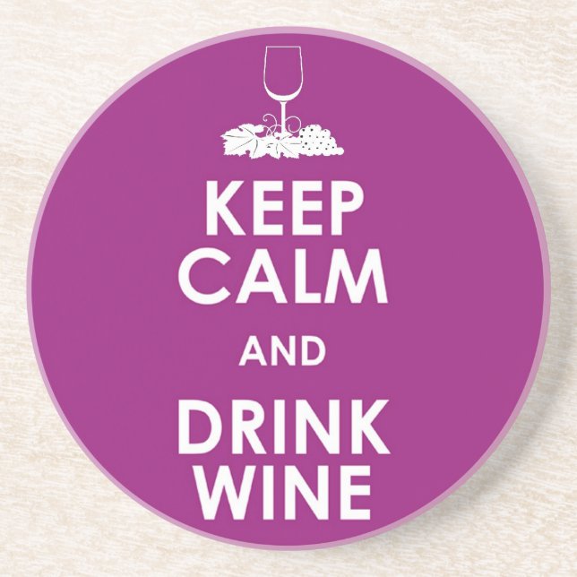 Keep calm and drink wine alcohol grapes glass fun coaster (Front)
