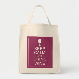 Keep Calm and Drink Wine - Bottle Grocery Tote Bag