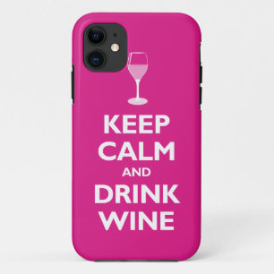 Keep Calm and Drink Wine (hot pink) iPhone 11 Case