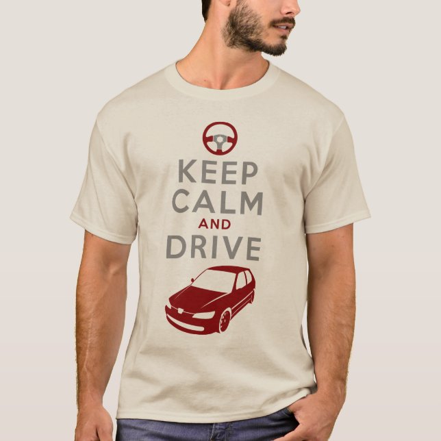 Keep Calm and Drive -306- /version3 T-Shirt (Front)
