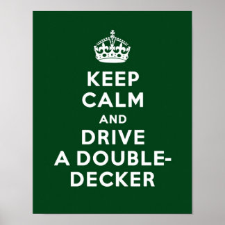 Keep Calm and Drive a Double-Decker Poster