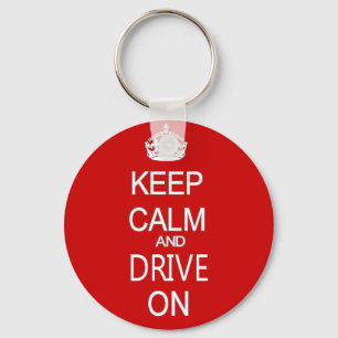 Keep Calm and drive on funny Keychain