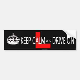Keep Calm and Drive on L plate Bumper Sticker