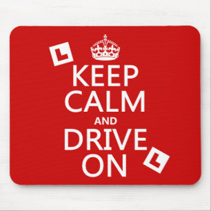 Keep Calm and Drive On (learner) Mouse Pad