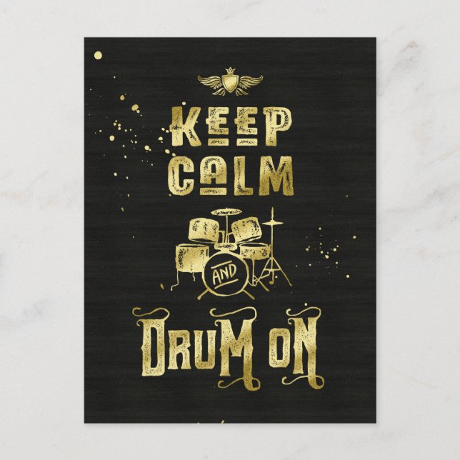 Keep Calm and Drum On Gold Grunge Typography Postcard (Front)
