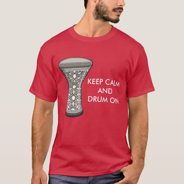 Keep Calm and Drum On T-Shirt (Front)