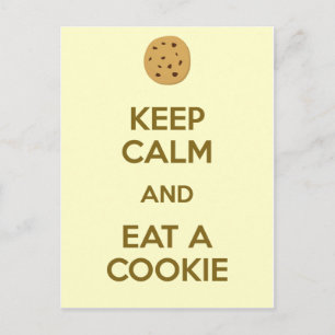 Keep Calm and eat a Cookie Postcard
