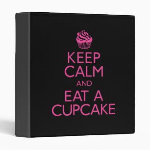 Keep Calm and Eat A Cupcake Binder