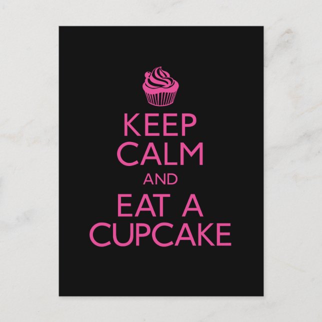 Keep Calm and Eat A Cupcake Postcard (Front)