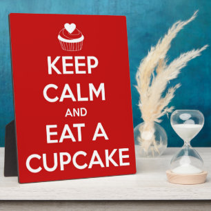 Keep Calm and Eat A Cupcake Red Plaque