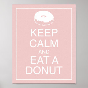 Keep Calm and Eat a Donut Art Poster Print