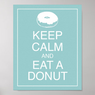 Keep Calm and Eat a Doughnut Art Poster Print