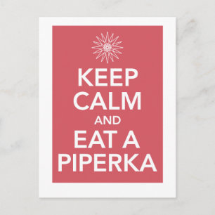 KEEP CALM AND EAT A PIPERKA POSTCARD