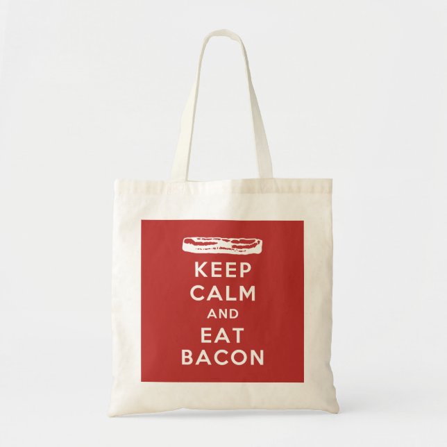 Keep Calm and Eat Bacon Tote Bag (Front)