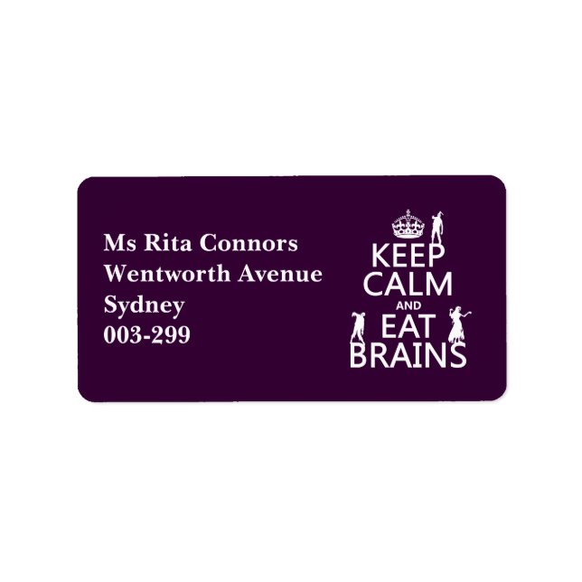 Keep Calm and Eat Brains (zombies) (any colour) Label (Front)