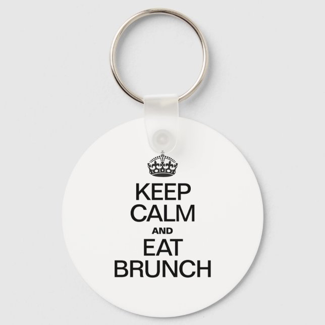 KEEP CALM AND EAT BRUNCH KEYCHAIN (Front)