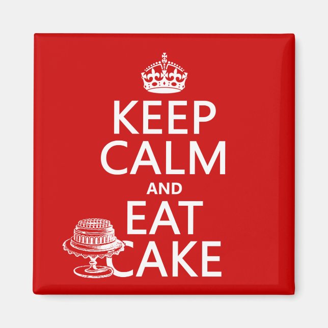 Keep Calm and Eat Cake Magnet (Front)