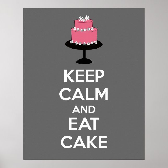 Keep Calm and Eat Cake Poster Print (Front)