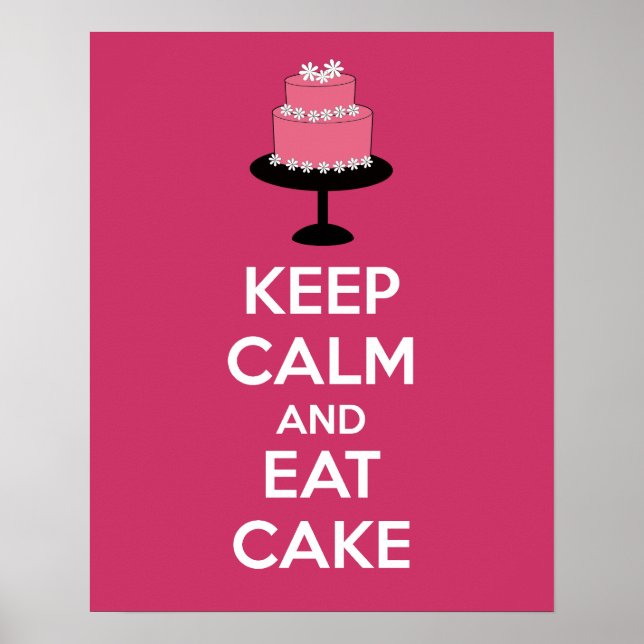 Keep Calm and Eat Cake Poster Print (Front)