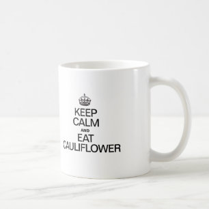 KEEP CALM AND EAT CAULIFLOWER COFFEE MUG