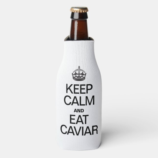 KEEP CALM AND EAT CAVIAR BOTTLE COOLER (Bottle Front)