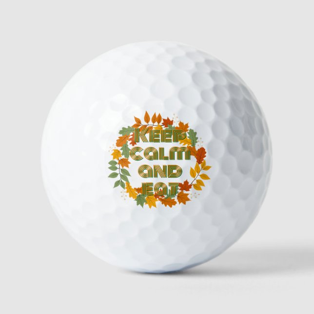 Keep calm and eat golf balls (Front)