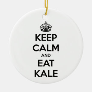 KEEP CALM AND EAT KALE CERAMIC ORNAMENT