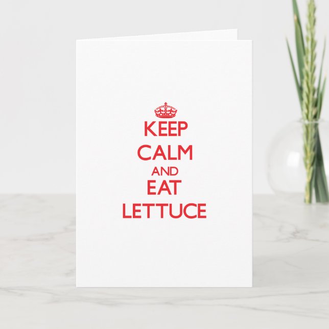 Keep calm and eat Lettuce Card (Front)