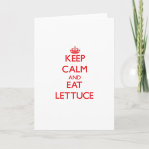 Keep calm and eat Lettuce Card