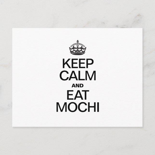 KEEP CALM AND EAT MOCHI POSTCARD (Front)