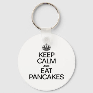 KEEP CALM AND EAT PANCAKES KEYCHAIN