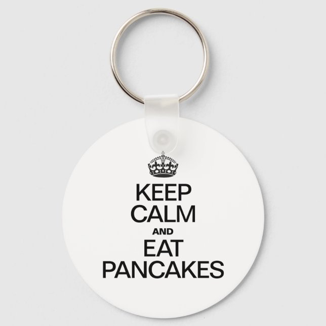KEEP CALM AND EAT PANCAKES KEYCHAIN (Front)