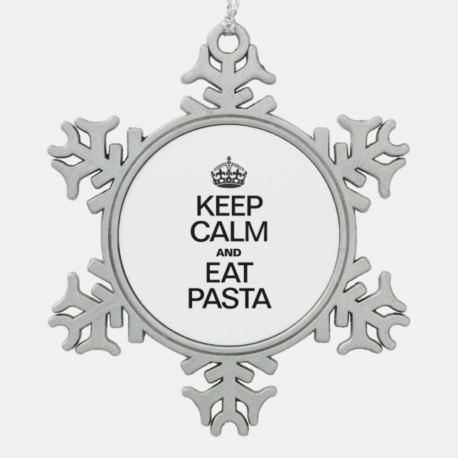 KEEP CALM AND EAT PASTA SNOWFLAKE PEWTER CHRISTMAS ORNAMENT (Front)
