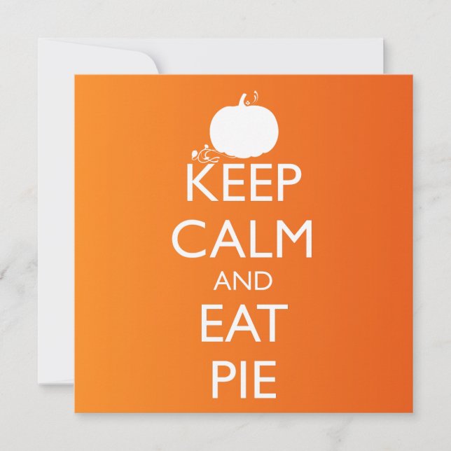 KEEP CALM AND EAT PIE (Front)