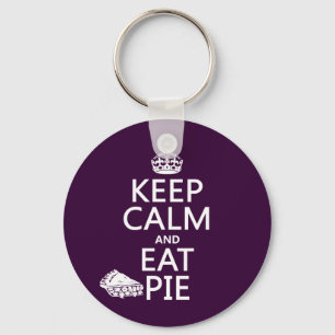 Keep Calm and Eat Pie Keychain