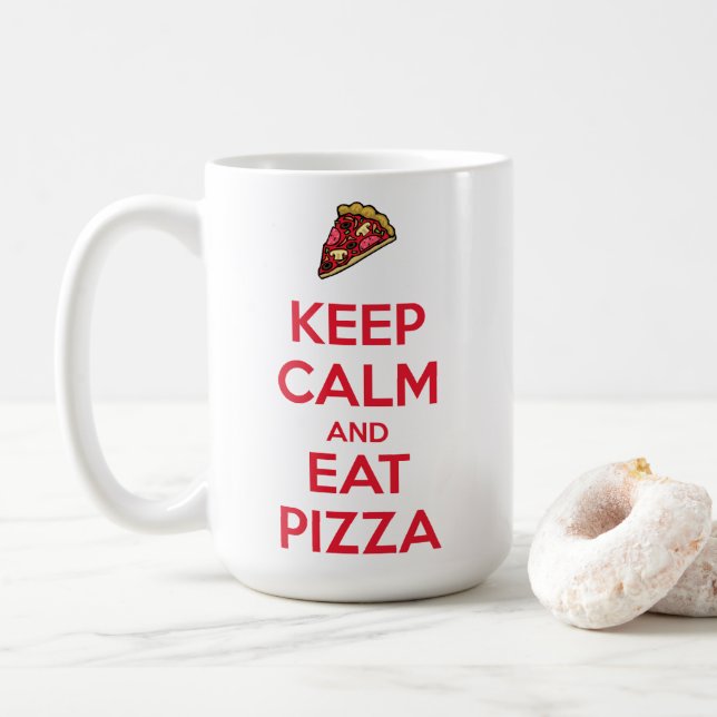 Keep Calm and Eat Pizza 2 Coffee Mug (With Donut)